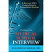 Nailing the Medical School Interview: A Harvard MD's Comprehensive Preparation Strategy
