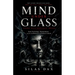 Mind under glass dark psychology book: Dark Psychology, Manipulation, and the Architecture of Human Control