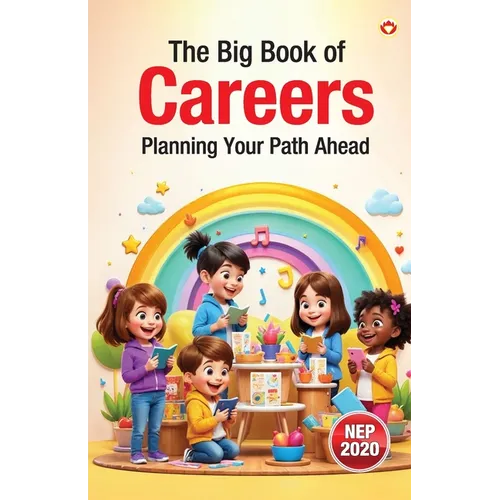 The Big Book of Careers - Planning Your Path Ahead