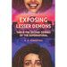 Exposing Lesser Demons: This is the second coming of the supernatural.