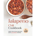 Jalapeno Chili Cookbook: Enjoy Delicious Recipes with Jalapeno Pepper