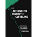 An Alternative History of Cleveland