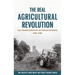 The Real Agricultural Revolution: The Transformation of English Farming, 1939-1985