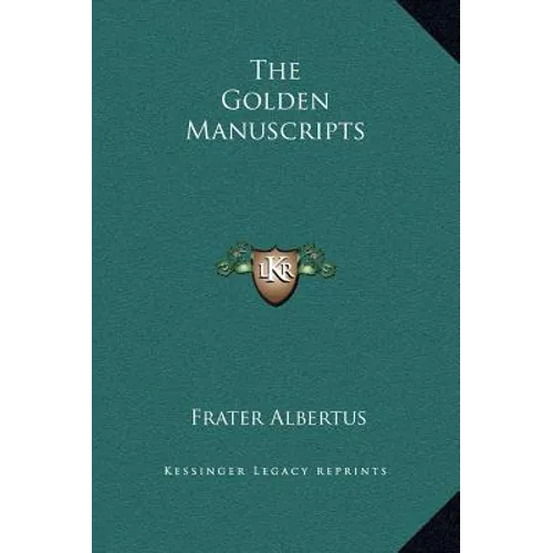 The Golden Manuscripts
