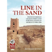 Line in the Sand: Foreign Legion Forts and Fortifications in Morocco 1900-1926