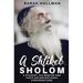 A Shtikel Sholom: A Student, His Mentor and Their Unconventional Conversations