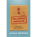 Palabras Mágicas (Magic Words Spanish Edition)