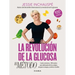 La Revolución de la Glucosa: El Método / The Glucose Goddess Method (Spanish Edition)