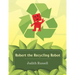 Robert the Recycling Robot