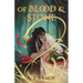 Of Blood & Stone