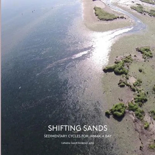 Shifting Sands: Sedimentary Cycles for Jamaica Bay