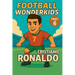 Football Wonderkids: Cristiano Ronaldo