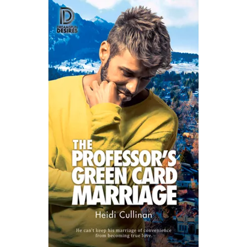 The Professor's Green Card Marriage