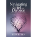 Grief and Divorce: A Journey Through Grief and Healing While Keeping Family Bonds Strong After Divorce