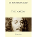 The Maxims (Bilingual Edition: French Text, with a Revised English Translation)
