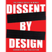 Dissent by Design
