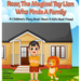 Roar, The Magical Toy Lion Who Finds A Family: A Children's Story Book About A Kid's Best Friend