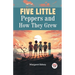 Five Little Peppers and How They Grew