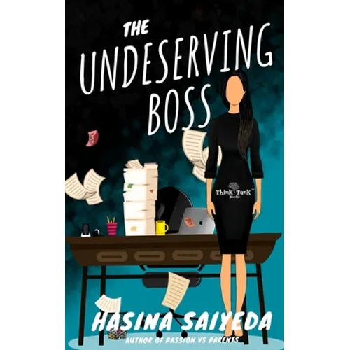 The Undeserving Boss