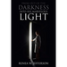 From Out Of The Darkness Into His Marvelous Light