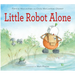 Little Robot Alone