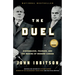 The Duel: Diefenbaker, Pearson and the Making of Modern Canada