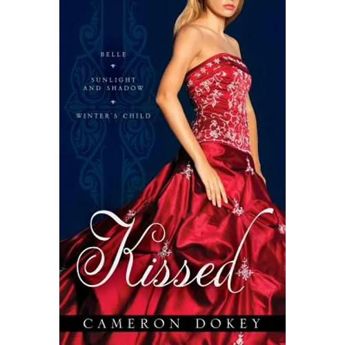 Kissed: Belle/Sunlight and Shadow/Winter's Child