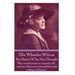 Ella Wheeler Wilcox's The Heart Of The New Thought: "Who would attain to summits still and fair, Must nerve himself through valleys of despair."