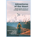 Adventures of the Heart