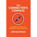 The Connector's Compass: Navigate Your Way to Meaningful Relationships