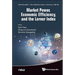 Market Power, Economic Efficiency and the Lerner Index