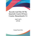Records And Files Of The Quarterly Courts Of Essex County, Massachusetts V4: 1667-1671 (1914)