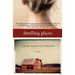 Dwelling Places