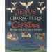 Jesus and the Characters of Christmas: Who's Who in God's Great Plan for Redemption