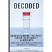 Decoded: Understanding the Post-COVID-19 Security Landscape Using Structured Models, Approaches and Analytic Techniques