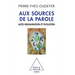 Self-Organisation of Speech / Aux sources de la parole: Auto-organisation et évolution