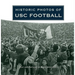 Historic Photos of Usc Football