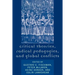 Critical Theories, Radical Pedagogies, and Global Conflicts
