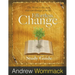 Effortless Change Study Guide: The Word is the seed that can change your life.