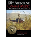 101st Airborne Combat Medic Transition to Duty: With the Screaming Eagles in Vietnam, 1968-69