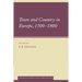 Town and Country in Europe, 1300 1800