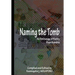 Naming the Tomb: An anthology of Poetry From Nambia