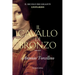 Il cavallo di bronzo. L'avventura di Leonardo.