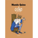 Mundo Quino / A Quino World