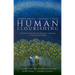 Human Flourishing: Scientific Insight and Spiritual Wisdom in Uncertain Times