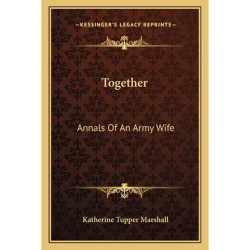 Together: Annals Of An Army Wife