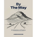 By The Way: A Collection of Poems by