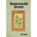 Honeysuckle Dream