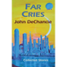 Far Cries: Collected Stories