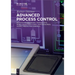 Advanced Process Control: Pid-Basisregelungen, Vermaschte Regelungsstrukturen, Softsensoren, Model Predictive Control